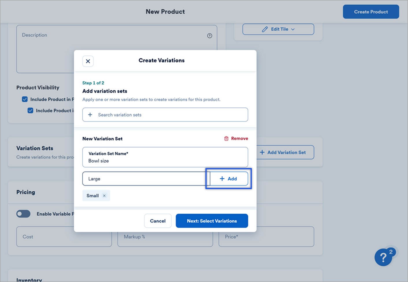 New product menu showing the new variation set fields.